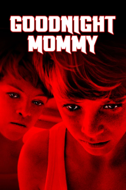 شب بخیر مامان (Goodnight Mommy)