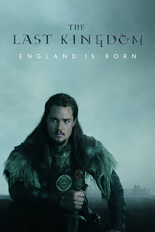 آخرین پادشاهی (The Last Kingdom)