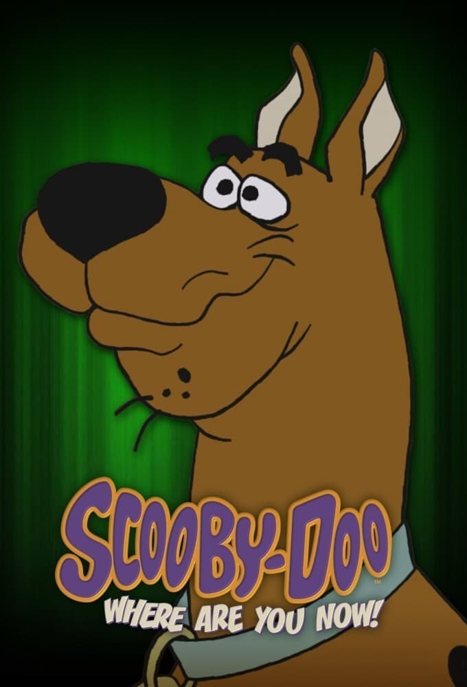 اسکوبی دو، الان کجایی! (Scooby-Doo, Where Are You Now!)