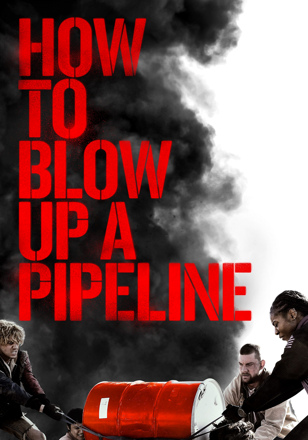 چگونه یک خط لوله را منفجر کنیم (How to Blow Up a Pipeline)