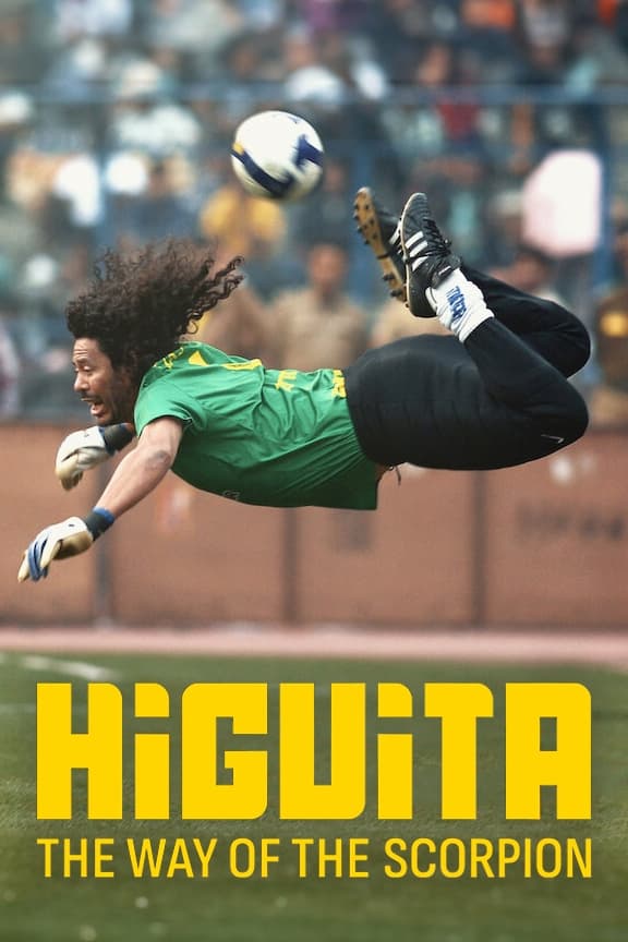 هیگیتا مسیر عقرب (Higuita: The Way of the Scorpion)