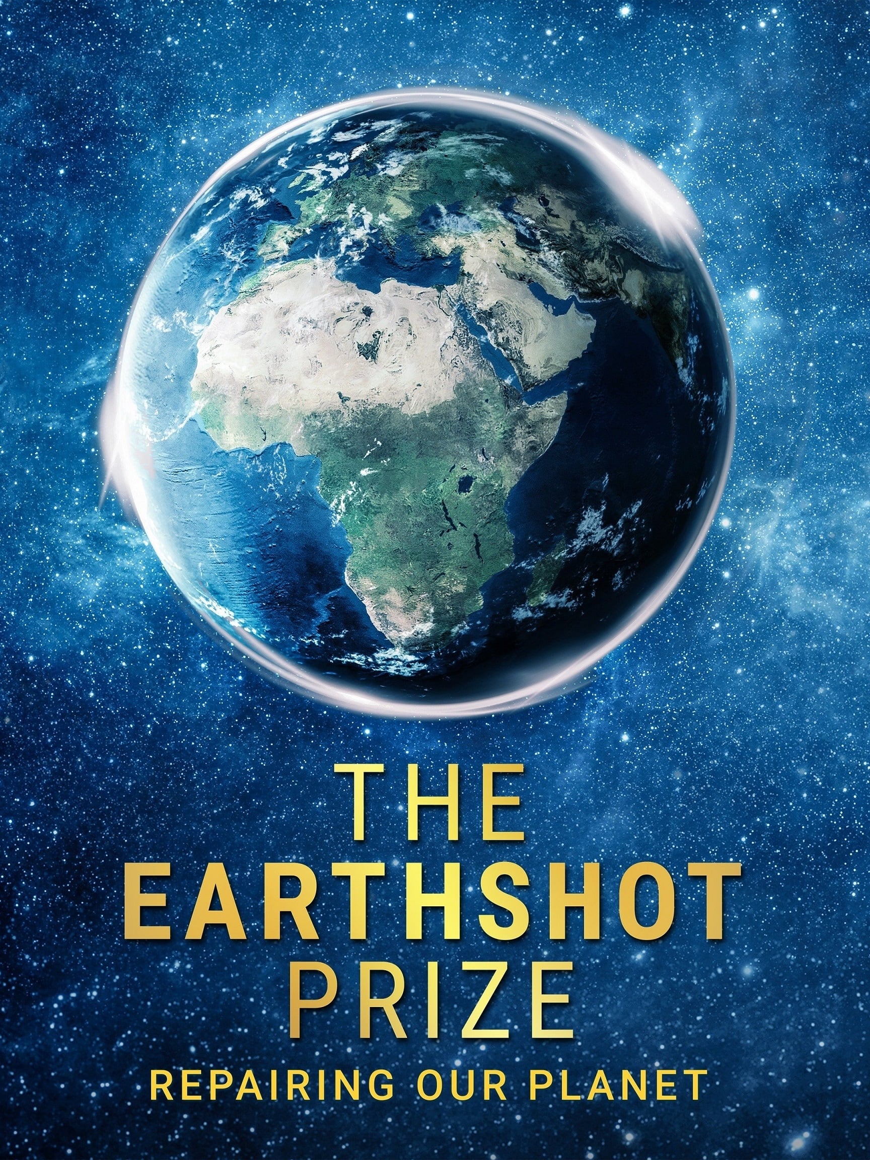 جایزه ارث شات احیای شیاره زمین (The Earthshot Prize: Repairing Our Planet)