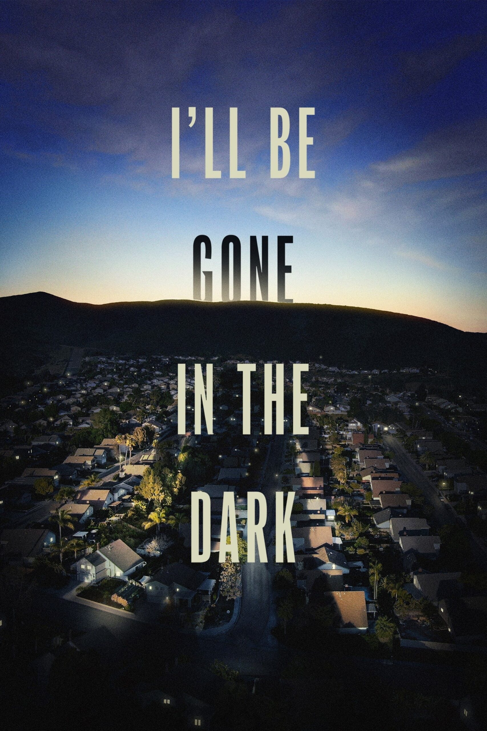 من در تاریکی خواهم رفت (I’ll Be Gone in the Dark)